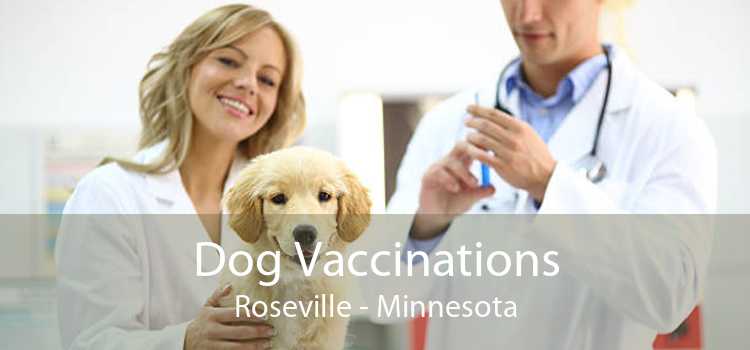 Dog Vaccinations Roseville - Minnesota