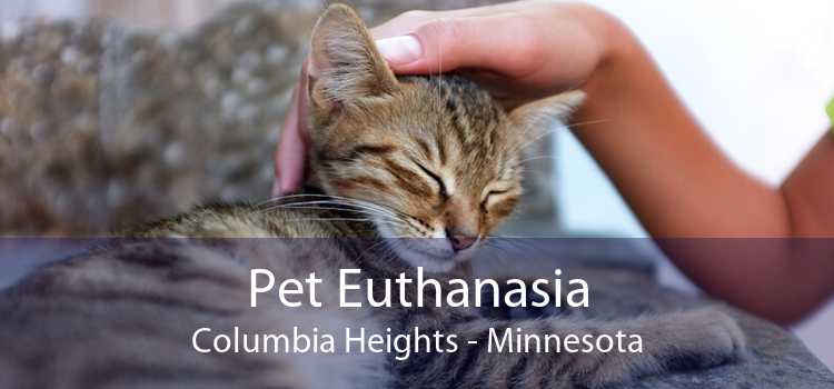 Pet Euthanasia Columbia Heights - Minnesota