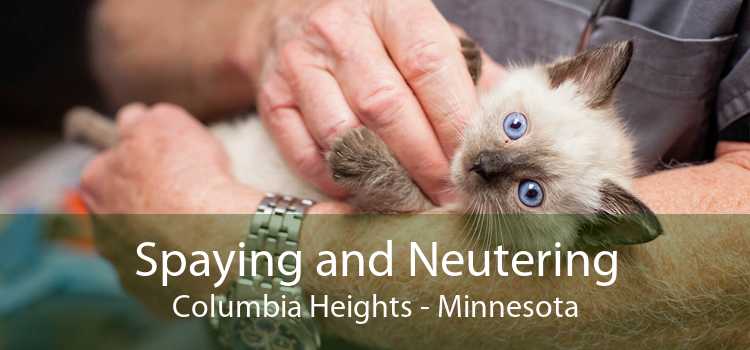 Spaying and Neutering Columbia Heights - Minnesota